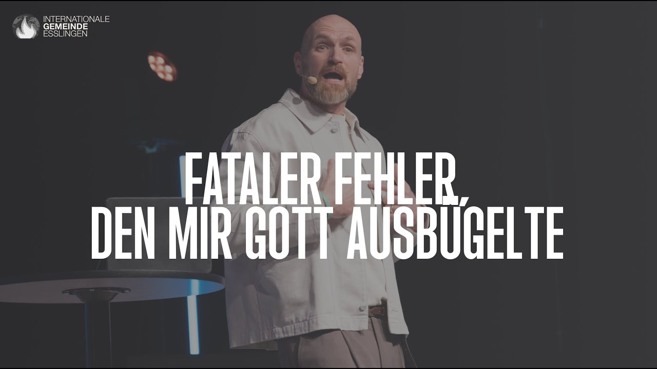 Jesu schärfste Botschaft | Hrvoje Sirovina | Internationale Gemeinde Esslingen