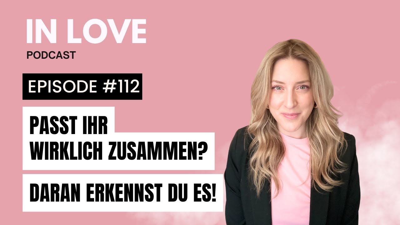 112// 6 Fragen, die dir zeigen, ob ihr wirklich zusammenpasst oder ob du nur hoffst, dass es passt