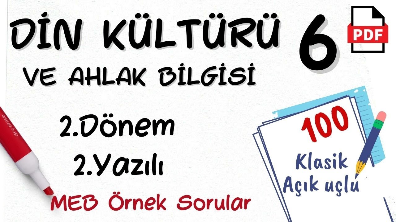Din Kültürü ve Ahlak Bilgisi 6.Sınıf 2. Dönem 2. Yazılı MEB Örnek Sorular MEB Senaryo 1 ve 2 Din 6