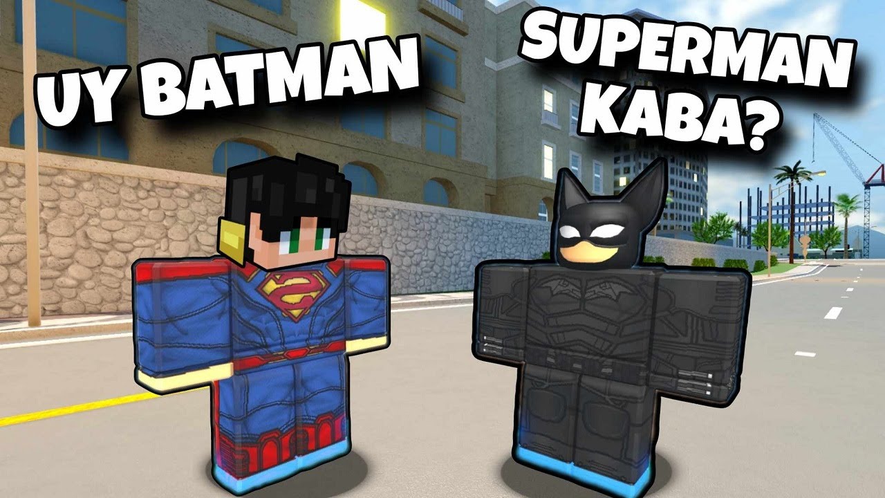 Naging Si SUPERMAN at BATMAN Kami sa ROBLOX