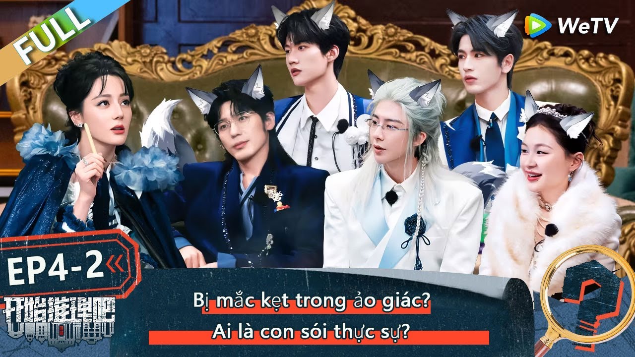 EP4-2 FULL：Bị mắc kẹt trong ảo giác? Ai là con sói thực sự? | The Truth3