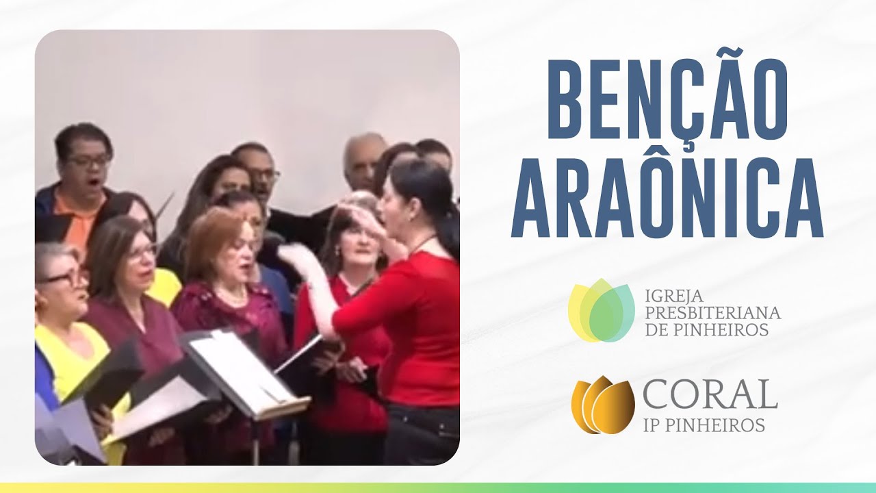 Benção Araônica | Coral | IPP TV
