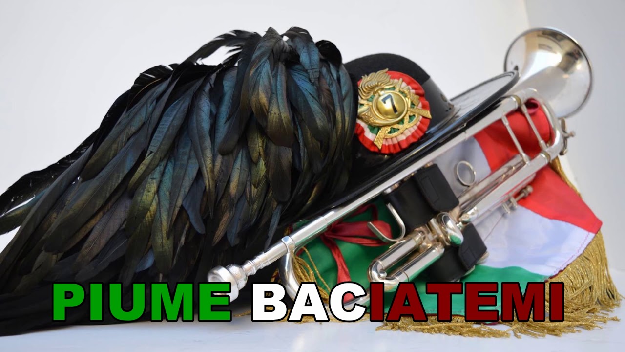 PIUME BACIATEMI   REC  2013 -  FANFARA DEL SETTIMO BERSAGLIERI