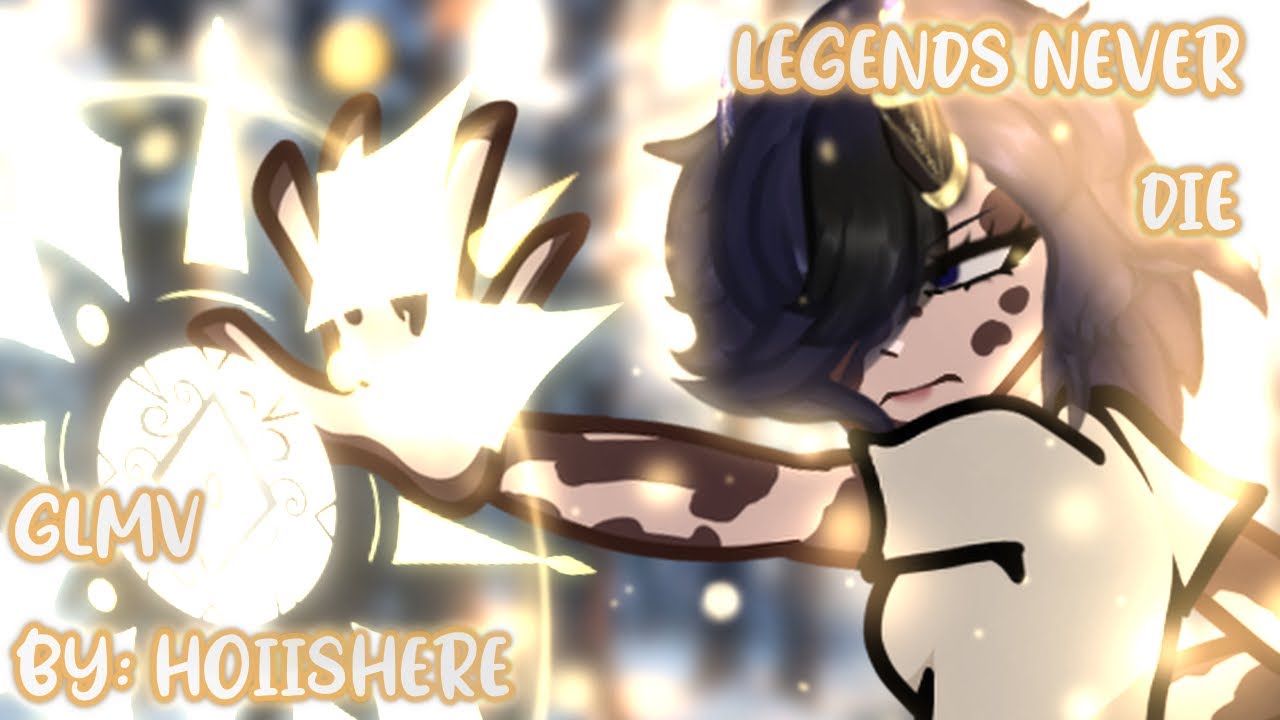 [GLMV] - LEGENDS NEVER DIE || Gacha Life Music Video