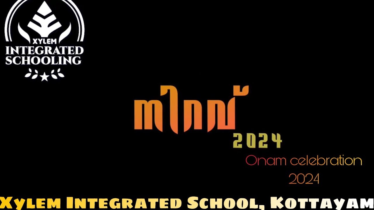 Niravu 2K'24 | Xylem Integrated School,Kottayam |Onam Celebration|Girideepam Bethany Central School|