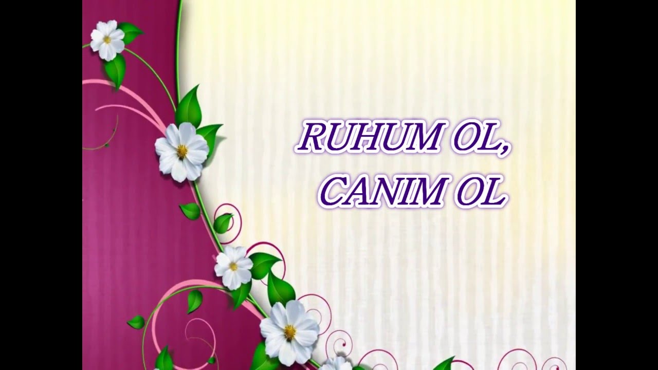Vahid & Ulviyye.Ruhum ol, canim ol