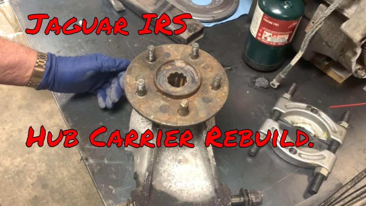 S.4 Episode 18-Jaguar IRS Hub Carrier Rebuild Pt1