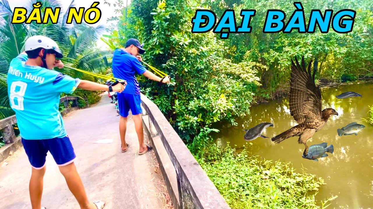 Cùng Huy Hoàng Đi Mua Ná Bắn Cá 300k Để Đi Săn Bất Ngờ Gặp Được Đại Bàng |ATK