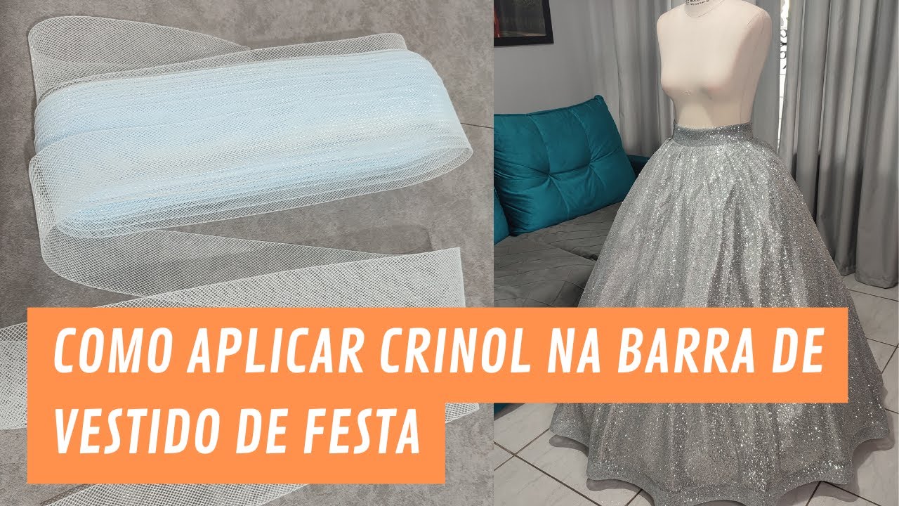 COMO APLICAR CRINOL NA BARRA DE VESTIDO DE FESTA