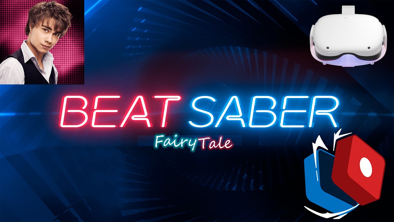 Beat Saber || FairyTale expert