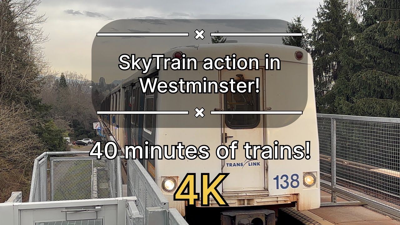 SkyTrain action around New Westminster [4K]