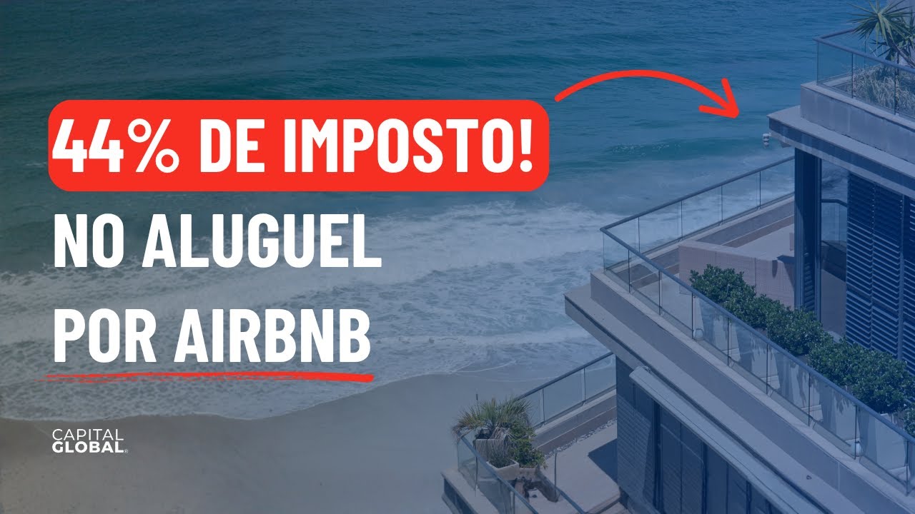 O fim da LOCA&Ccedil;&Atilde;O POR TEMPORADA no Brasil? At&eacute; 44% do seu aluguel no Airbnb pode ir pro governo