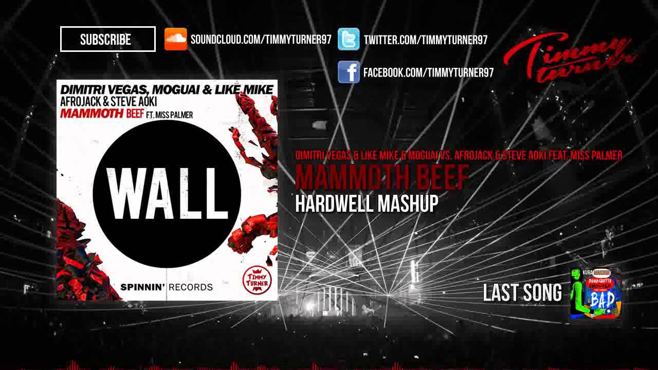 Dimitri Vegas & Like Mike & Moguai feat. Miss Palmer - Mammoth Beef (Hardwell Smash Up)