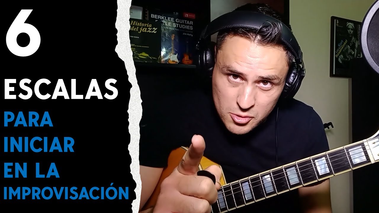 ¿COMO IMPROVISAR EN JAZZ? ¿QUE ESCALAS DEBO APRENDER? ESTAS SON 6 ESCALAS PRINCIPALES PARA COMENZAR