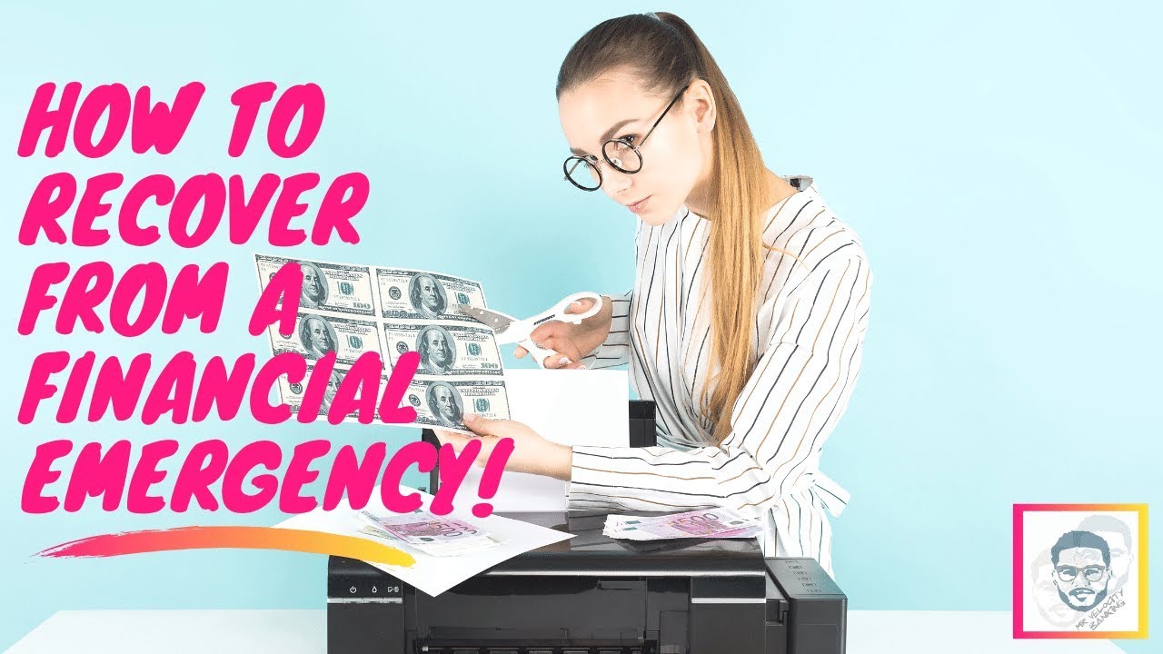 How To Recover From A Financial Emergency