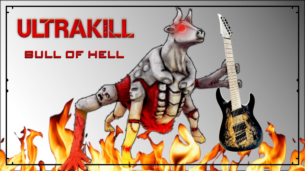 ULTRAKILL Bull Of Hell Metal Cover