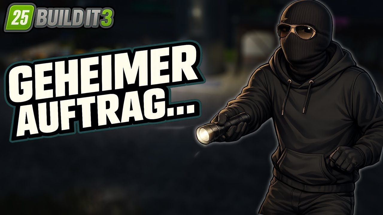 Geheimer Auftrag bei Nacht… | LS25 Build It 3 #63