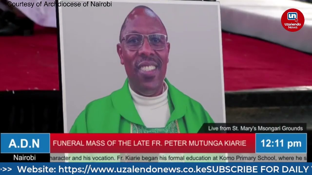 Eulogy of the Late Fr. Peter Mutunga Kiarie of the Archdiocese of Nairobi