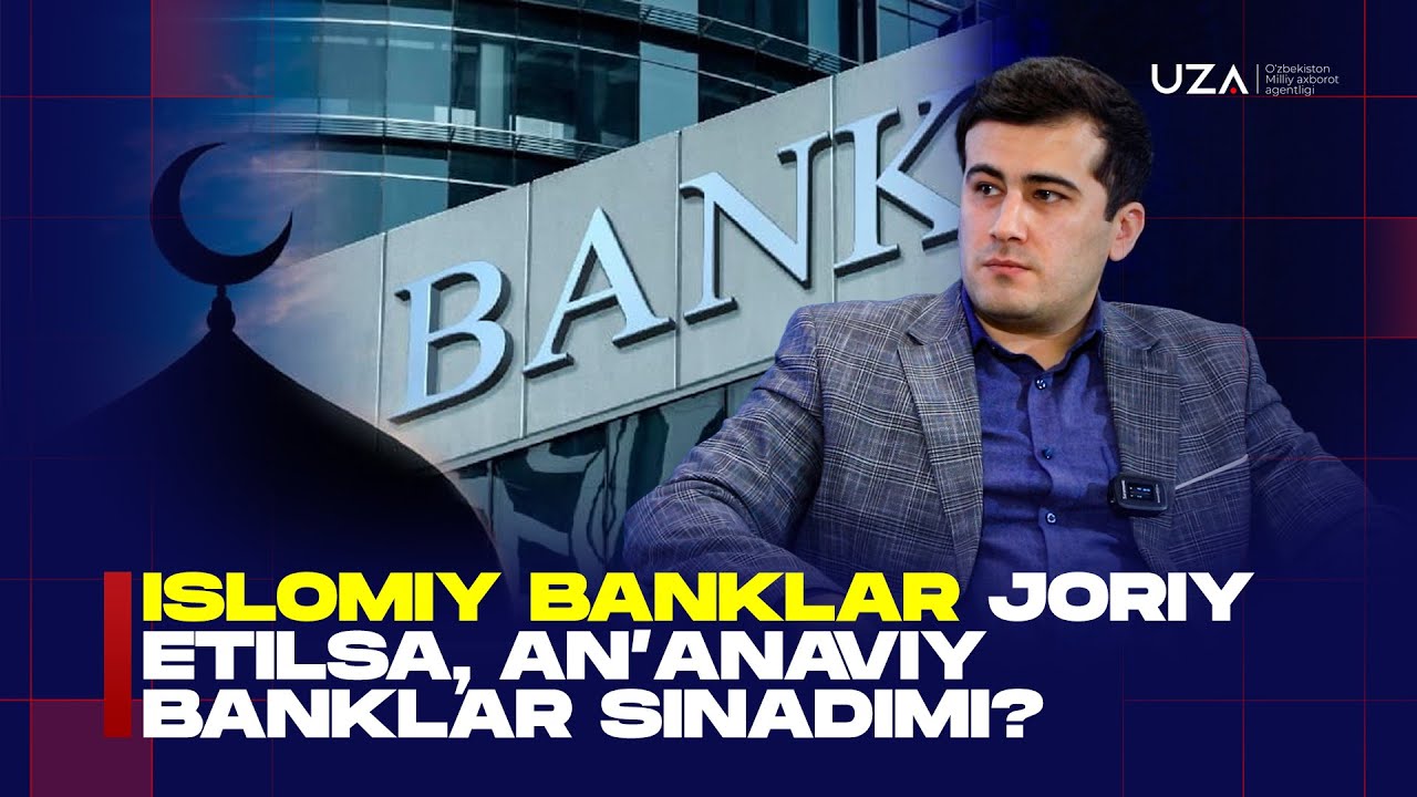 Islom moliyasi: Аnʼanaviy bank tizimiga raqobatmi yoki uni toʼldiruvchi modelь?