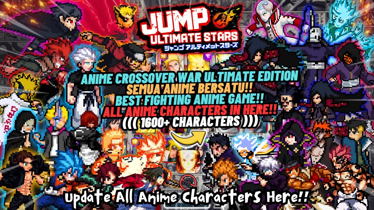 RELEASE‼️ ANIME CrossOver Mugen 1600+ Characters (Android/Pc) - Anime Mugen Ultimate Edition 2025