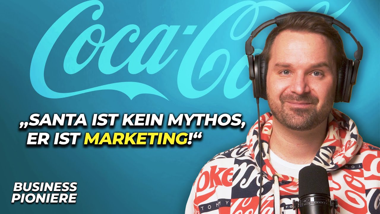 Warum Coca-Cola Santa braucht – und Du Deine Personenmarke!