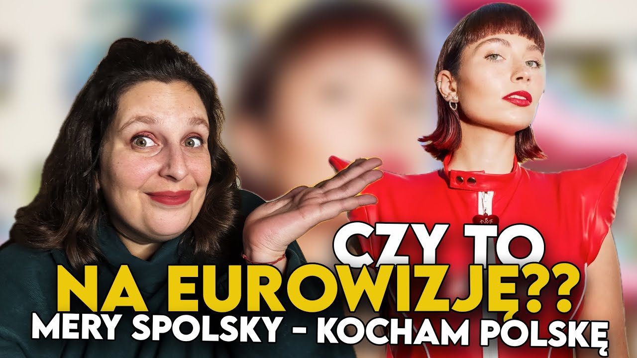 Mery Spolsky - Kocham Polskę REAKCJA | Eurowizja 2026 Polska | Polskie Preselekcje 2026