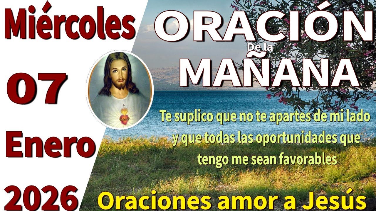 Oraci&oacute;n de la ma&ntilde;ana del d&iacute;a mi&eacute;rcoles 07 de enero de 2026 -Salmo 30:2