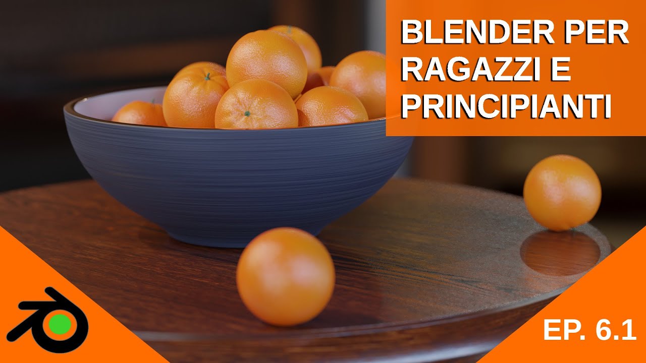 Blender per Ragazzi e Principianti  - Materiali Procedurali (arance pt.1)