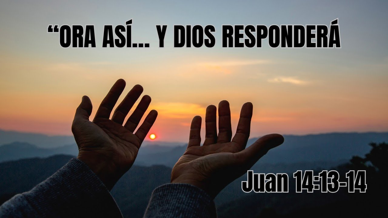 Juan 14:13-14. Cuando ores en el nombre de Jesús PASARÁ ESTO.