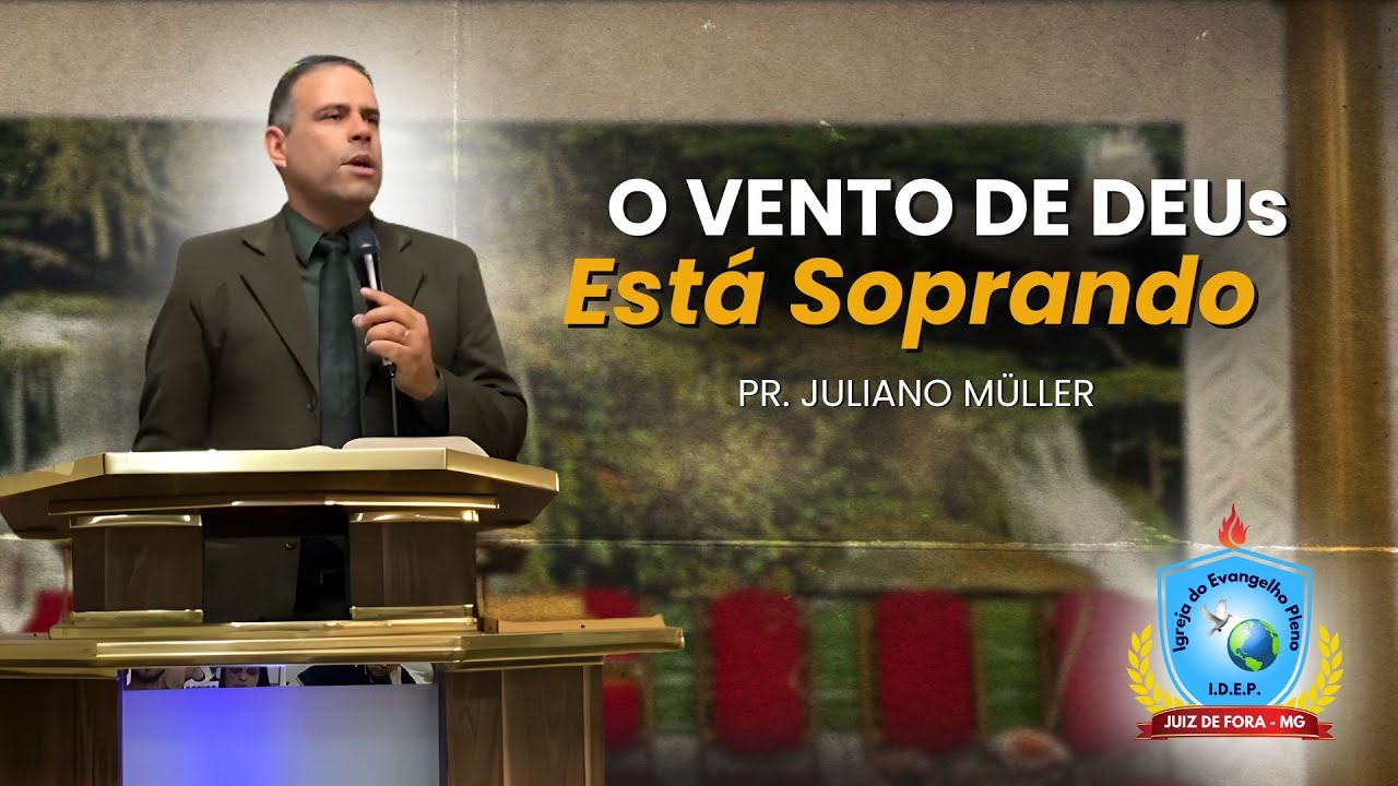 O VENTO DE DEUS ESTÁ SOPRANDO | Provisão, Livramento, Avivamento e Espírito Santo
