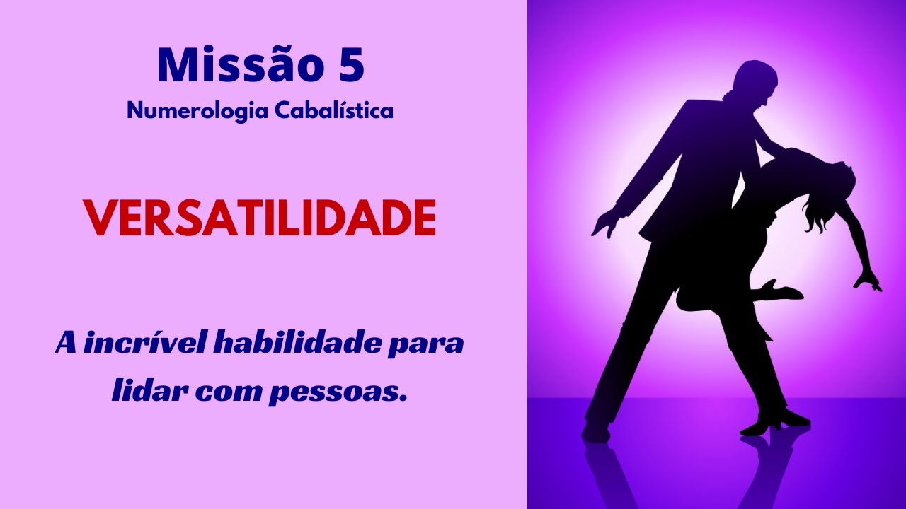 Missão 5 - Versatilidade. A arte de saber lidar com pessoas.