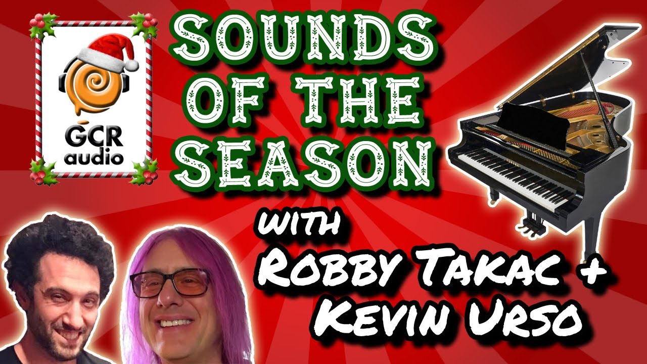 Robby Takac and Kevin Urso - Christmas Don't Be Late - GCR AUDIO Sounds of the Season