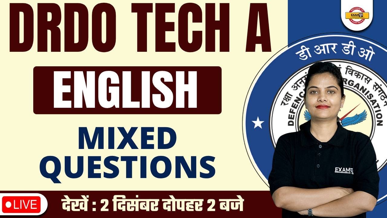 DRDO TECH A CLASSES | ENGLISH GRAMMAR | MIXED QUESTIONS | BY NEELAM MA'AM