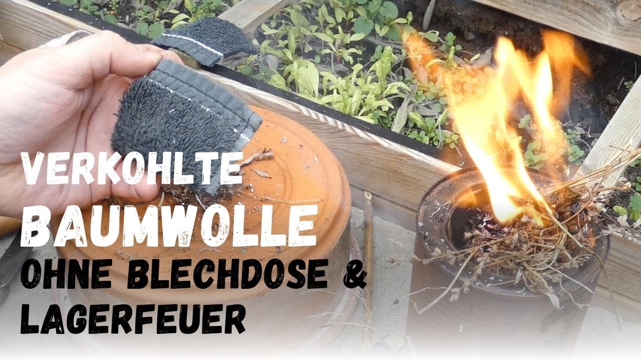 Verkohlte Baumwolle (char cloth) ohne Blechdose, schnell und einfach [Bushcraft / Survival Zunder]
