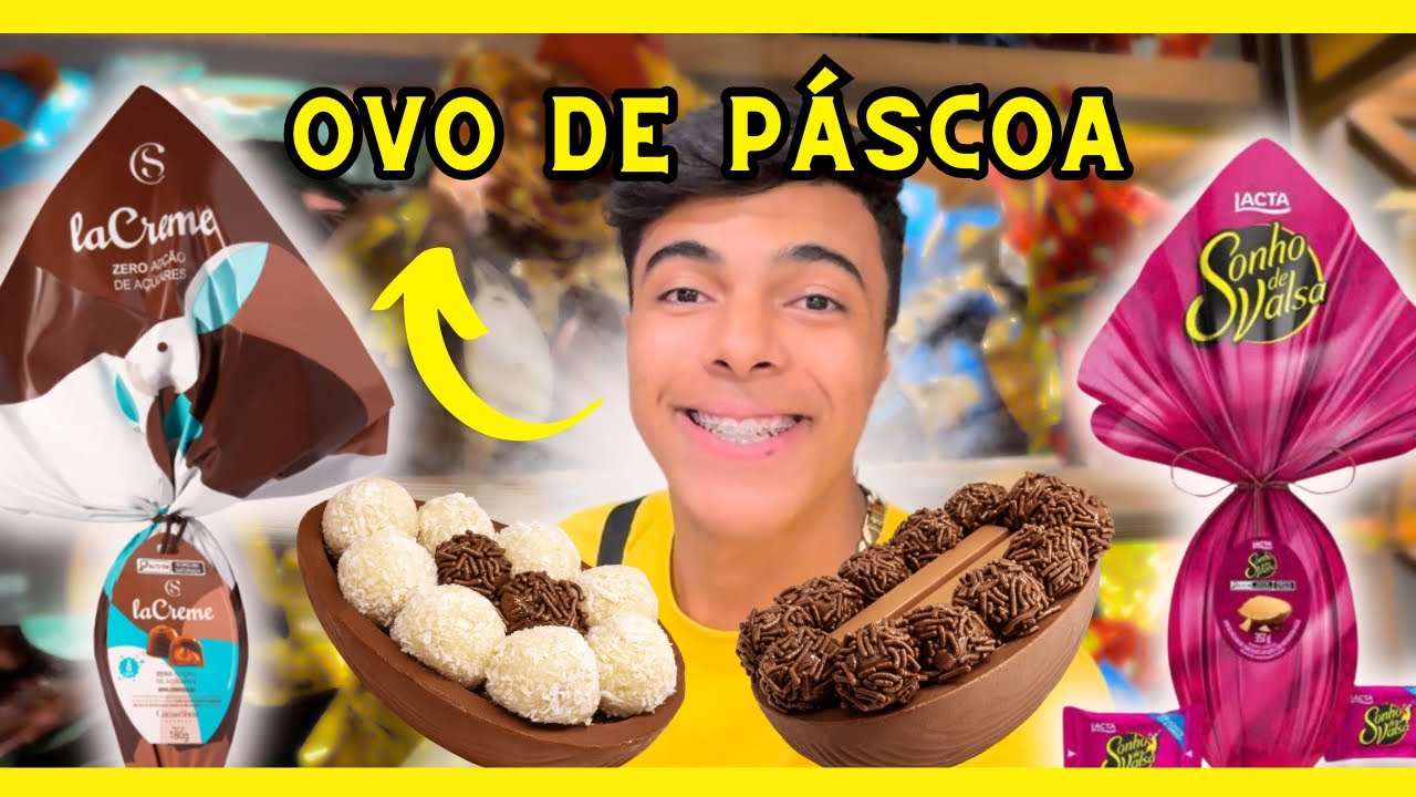 Ovo de Páscoa mais caro e mais barato! - Estevão Filipe *olha o que aconteceu