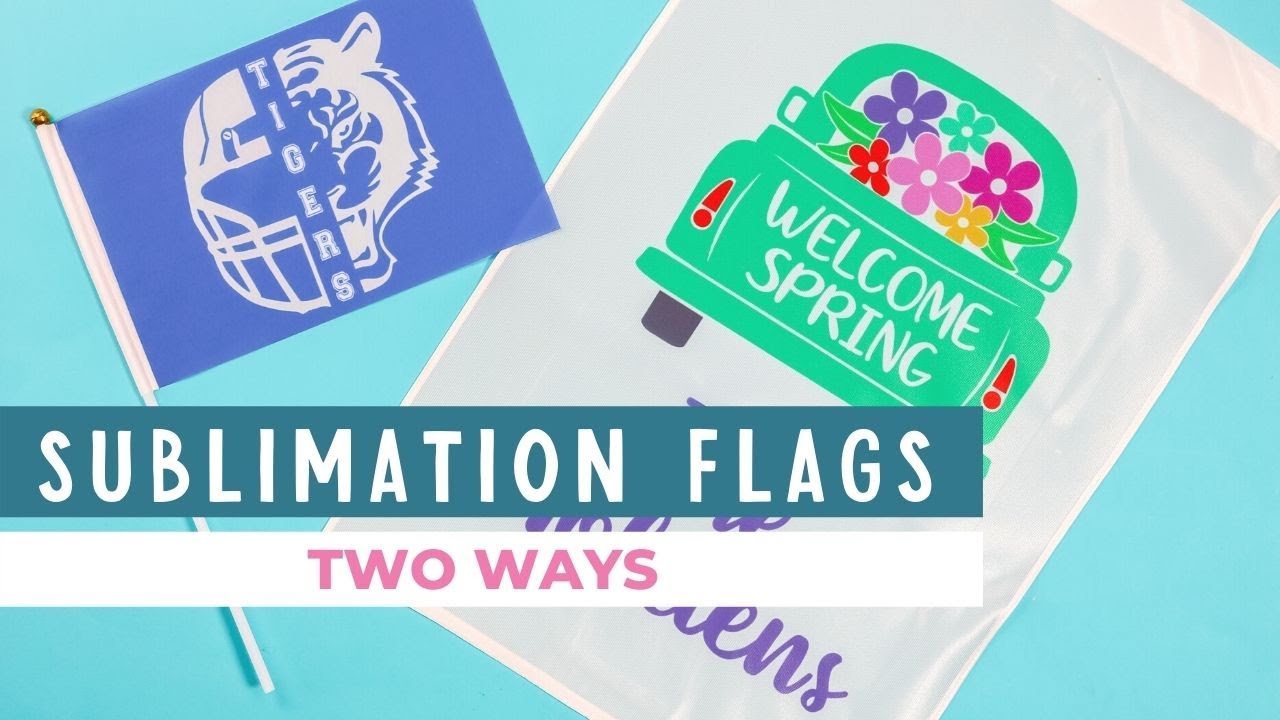 Sublimation Flag: How to Make a Garden or Party Flag