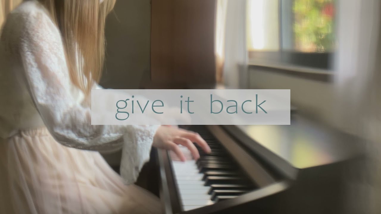 【piano】 give it back / Cö shu Nie 【cover】