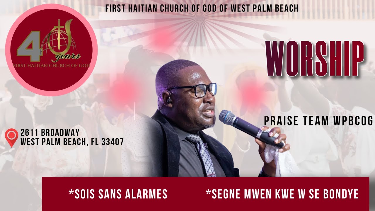 Sois Sans Alarmes | Segnè Mwen Kwè w Se Bondye | 07/30/2023 | WPBCOG