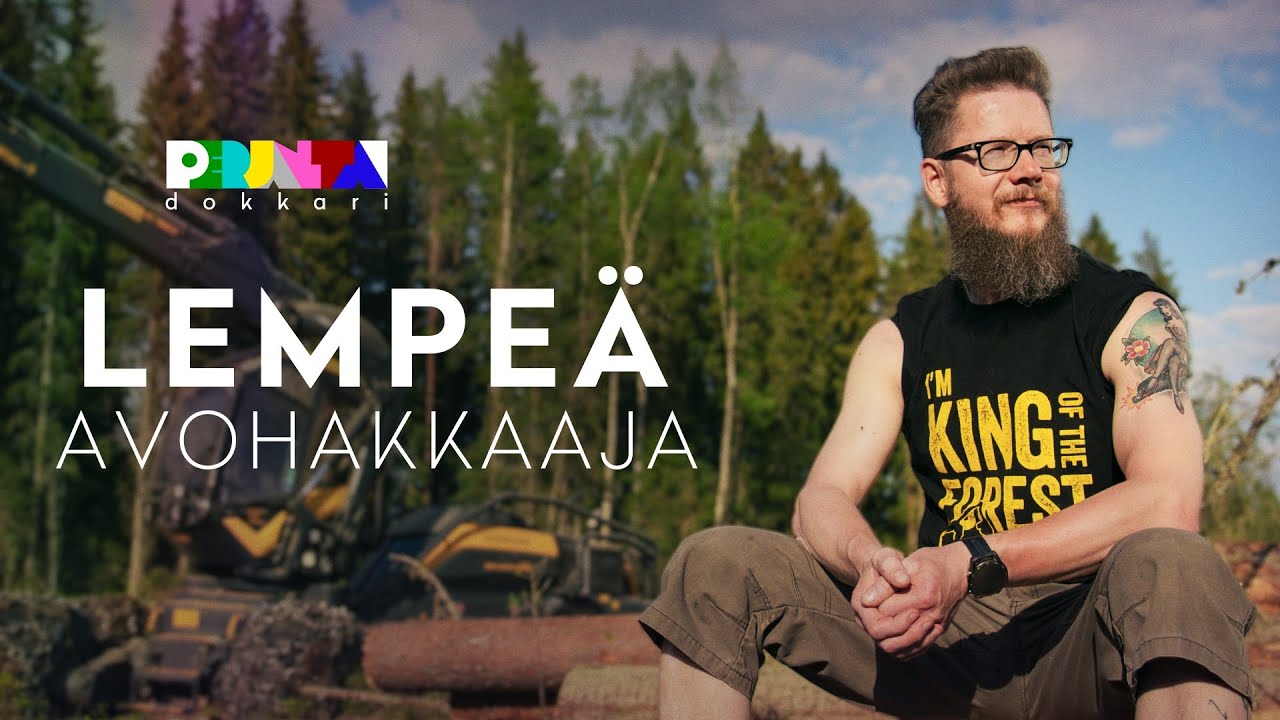 Avohakkaajakin voi rakastaa metsää – Perjantai-dokkari