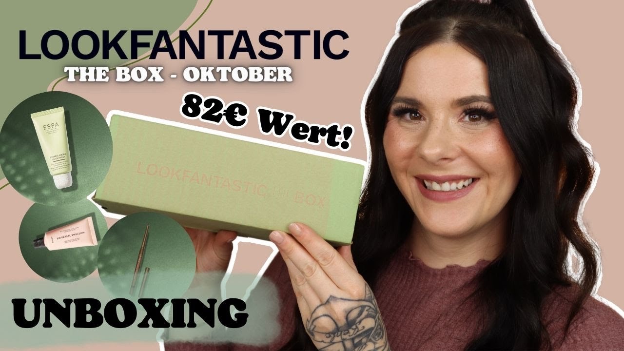 Lookfantastic 💚 THE BOX Oktober 2023 | 82€ Wert | UNBOXING