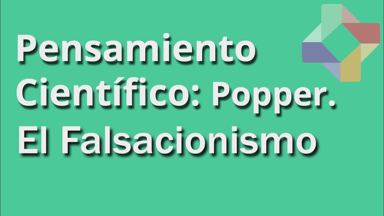 Refutacionismo o Falsacionismo Popperiano | Pensamiento Científico - Educatina
