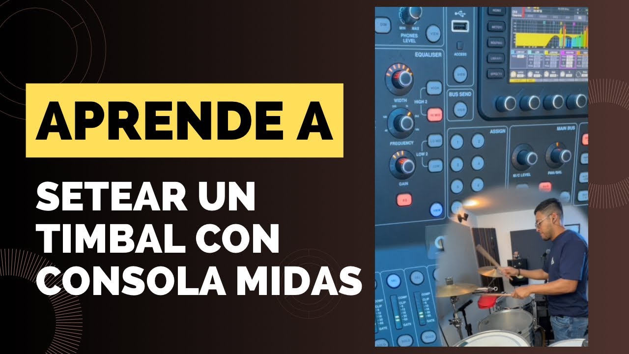 COMO ECUALIZAR CORRECTAMENTE UN TIMBAL EN UNA CONSOLA MIDAS