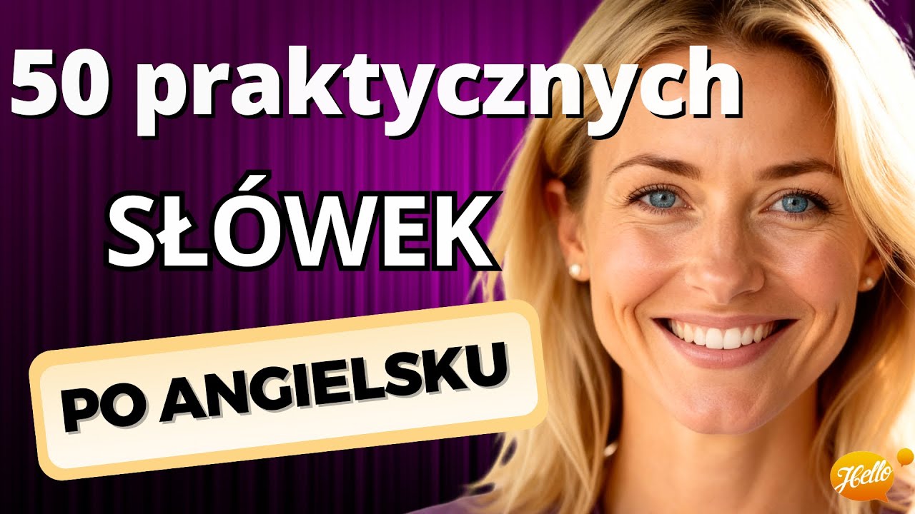 50 słówek angielskich na 2026 | praktyczne zdania dla początkujących
