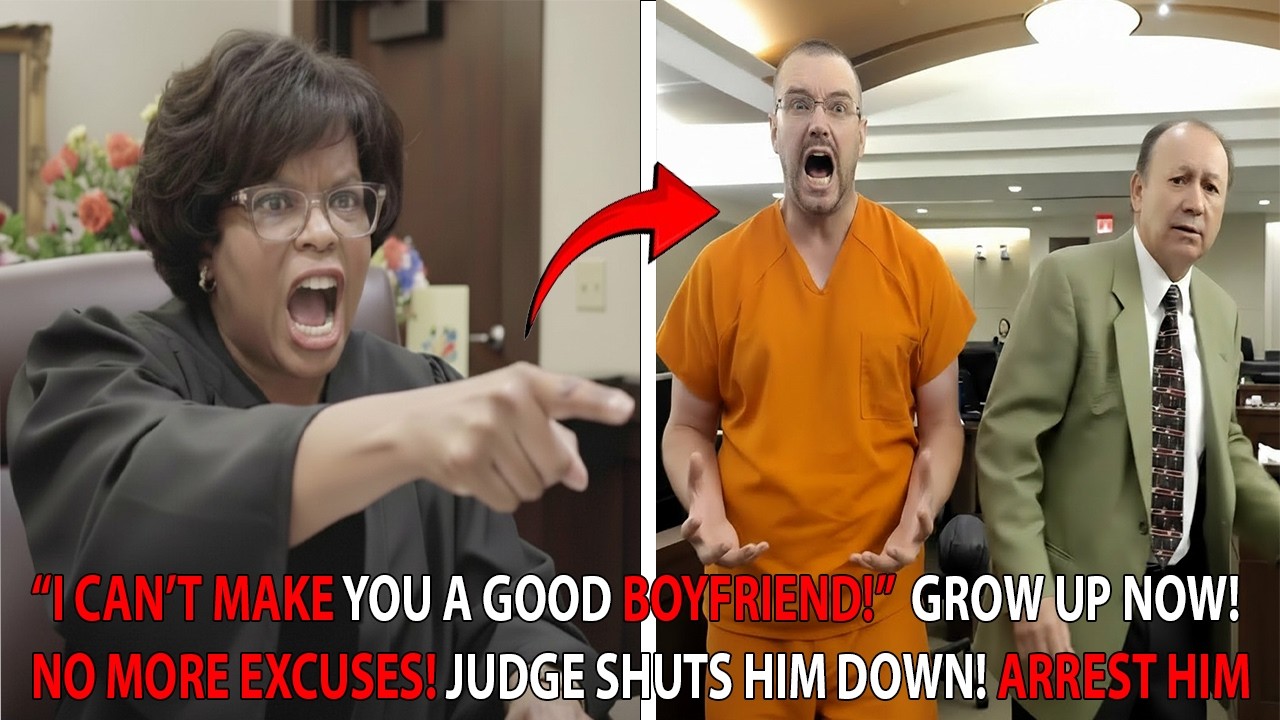 Judge Boyd DESTROYS Defendant “I Can’t Make You a Good Boyfriend ”