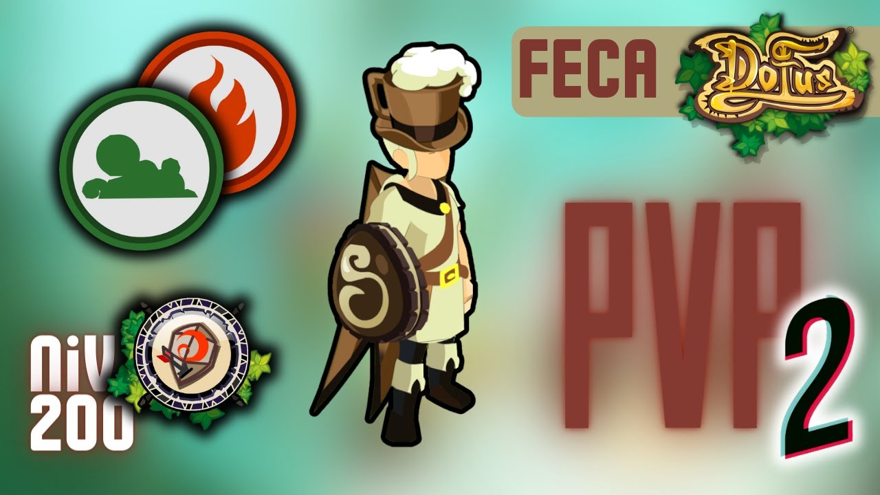 Féca niveau 200 - Dofus Retro PVP (Partie 2)