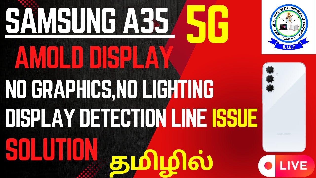 Samsung A35 5G AMOLED Display No Graphics, No Lighting, Display Detection Line Issue – Full Solution