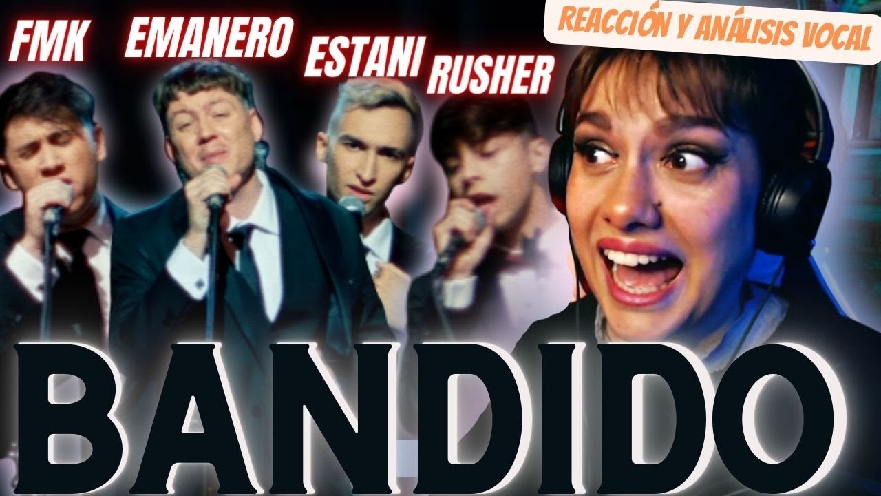 Emanero, FMK, Estani, Rusherking - BANDIDO | REACCIÓN Y ANÁLISIS VOCAL | VOCAL COACH REACCIONA A...