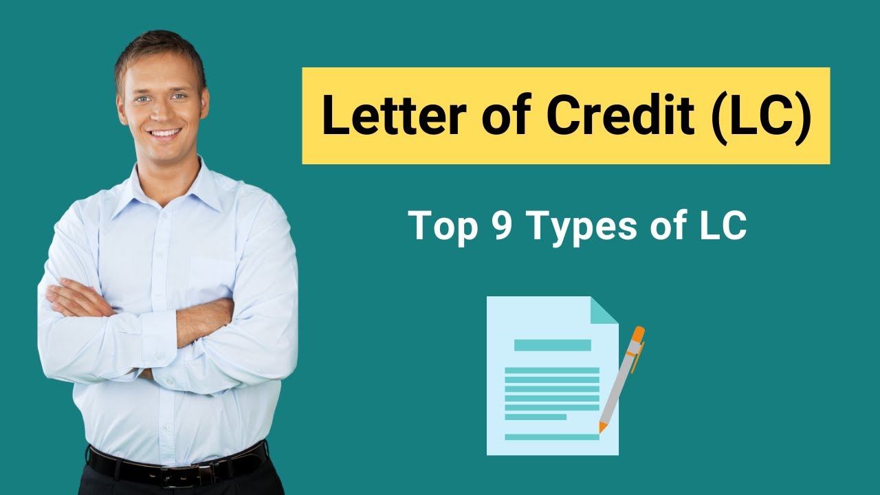 Letter of Credit (LC) | Defintion | Top 9 Types of Letter of Credit.