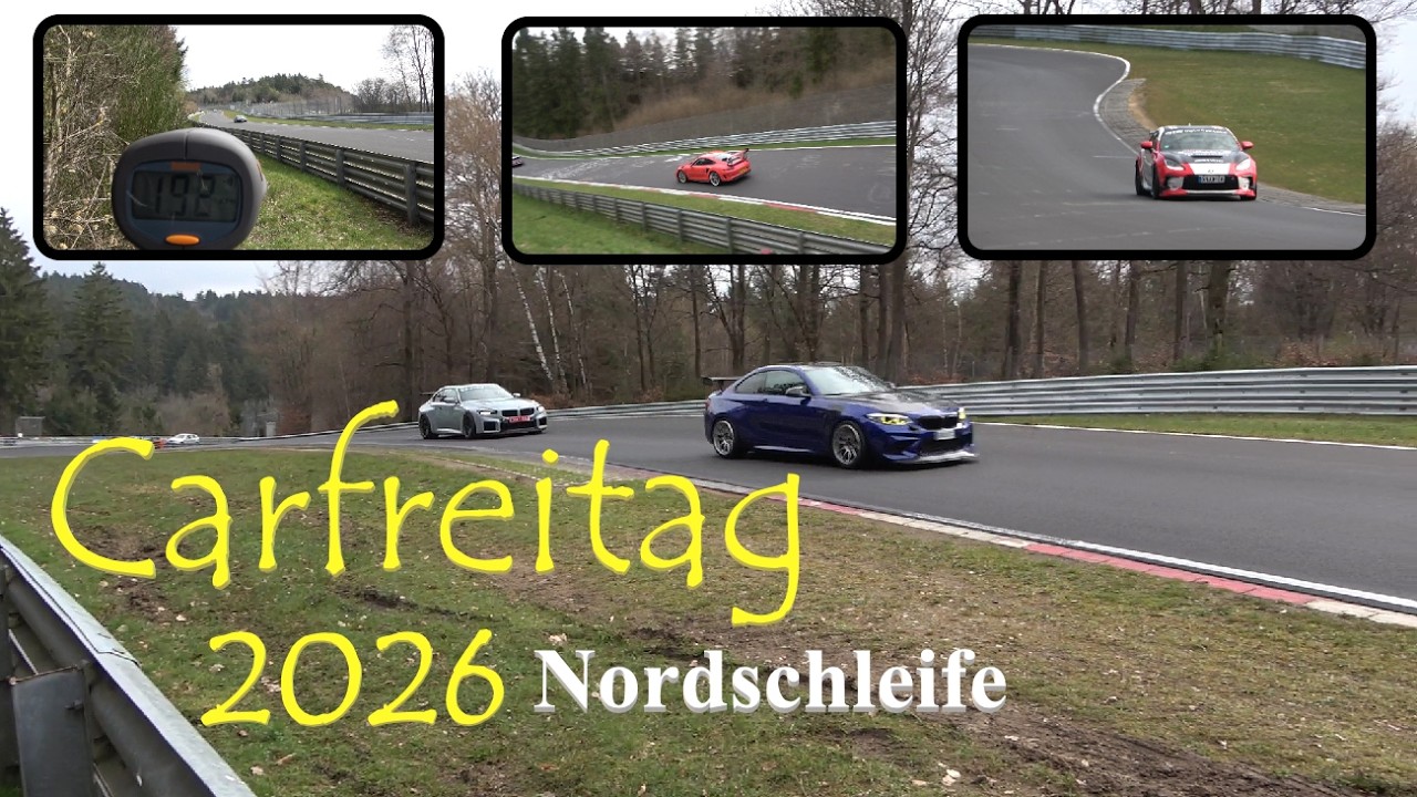 Carfreitag 2026 N&uuml;rburgring Nordschleife Touristenfahrten