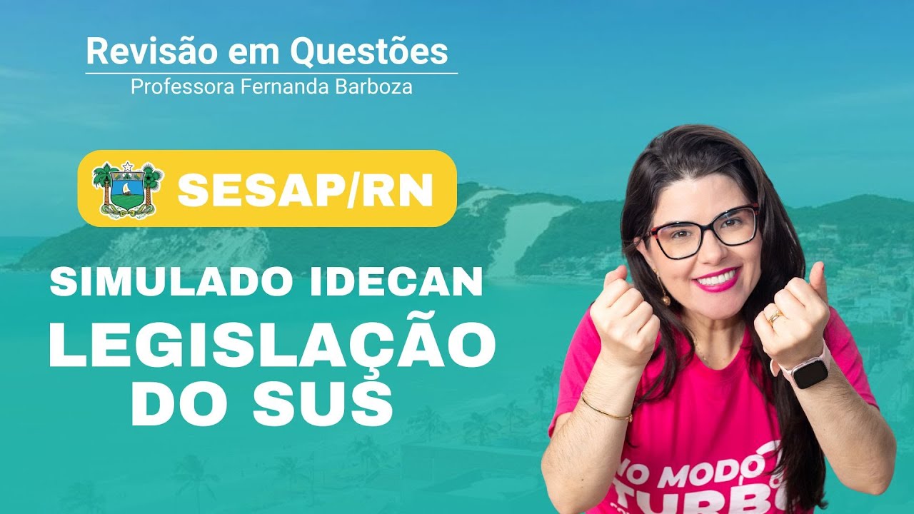 IDECAN - SESAP RN - Legislação do SUS